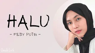 Download Halu - Feby Putri (Cover by Tival Salsabila) | Lirik Lagu MP3
