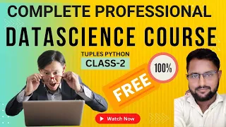 Step By step Complete Datascience course for Beginners and professionals part-2 python tuple