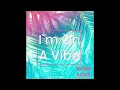 RICHIE ROZEX  - I'm On A Vibe