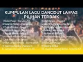 Lagu LAGU DANGDUT LAWAS 90an TERBAIK PILIHAN HAMDAN ATT, MANSYUR S, MEGGY Z, EVIE TAMALA, IKKE NURJANAH