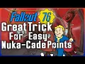 How To Farm A LOT OF Nuka-Cade Points In Fallout 76