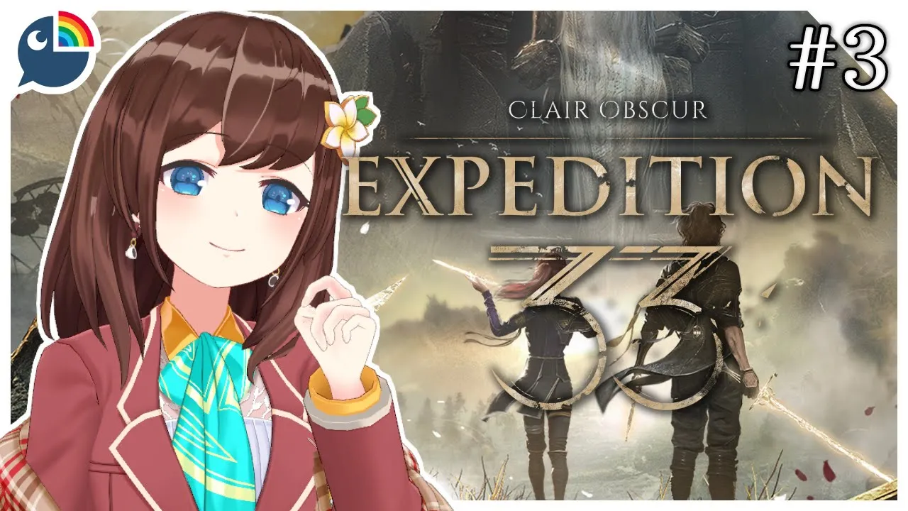 【3】(Clair Obscur 33) going to be playing an awful lot of this WOOHOO【NIJISANJI | Hana Macchia】