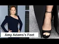 Amy Adams Feet