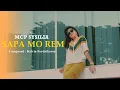 Download Lagu SAPA MO REM - MCP Sysilia (Official Music Video)