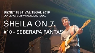 Download Biznet Festival Tegal 2016 : Sheila On 7 - Seberapa Pantas MP3