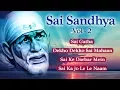 Sai Sandhya Vol: 2 - Top Sai Baba Songs by Anup Jalota | Sai Bhajans