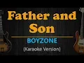 Download Lagu FATHER AND SON - Boyzone (HD Karaoke)