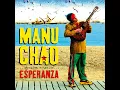 Me Gustas Tu - Manu chao