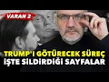 Lagu İşte sildirdiği sayfalar: Trump’ı götürecek süreç – Varan 2 | Tarık Toros | Manşet | 2 Şubat 2026