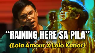 “RAINING HERE SA PILA” (Lola Amour X Lolo Kanor) Unofficial Duet