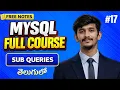 Sub Query in SQL Telugu Nested Query Explained MYSQL Full Course in Telugu