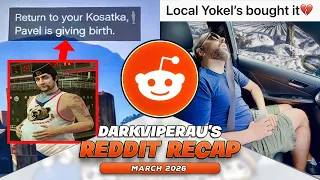 DarkViperAU s Reddit Recap - March 2026