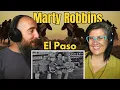 Marty Robbins - El Paso REACTION with my wife