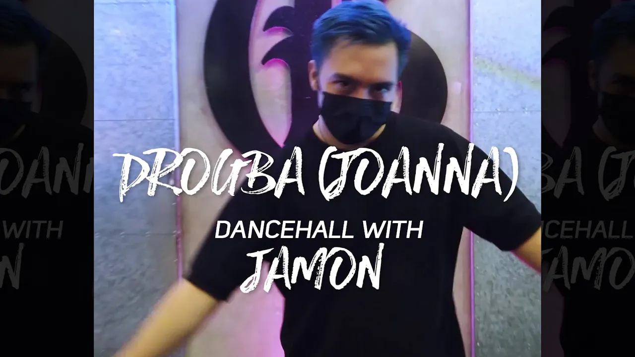 DROGBA (JOANNA) | Dancehall with Jamon