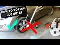 HOW TO TORQUE LUG NUTS WITH TORQUE WRENCH