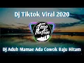 Download Lagu LAGU DJ ADUH MAMAE ADA COWOK BAJU HITAM REMIX VIRAL TIKTOK TERBARU FULL BASS (Jay Stefan)