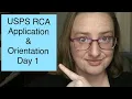 USPS RCA Application process and Orientation Day 1
