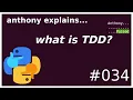 what is test driven development beginner - intermediate anthony explains