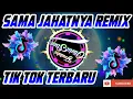 Download Lagu Dj Sama Jahatnya Arief | Remix Tik Tok Terbaru Full Bass 2021