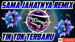 Download Dj Sama Jahatnya Arief | Remix Tik Tok Terbaru Full Bass 2021 MP3