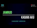 Download Lagu Jamrud - kabari aku (karaoke version) tanpa vokal