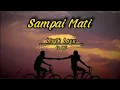 Download Lagu Anji - Sampai Mati ( Lirik Lagu )