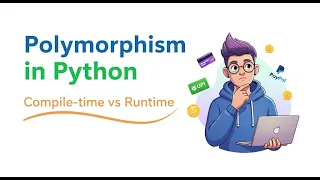 Polymorphism in Python Explained with Real Code Compile-time vs Runtime