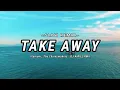 Download Lagu DJ SANTUY !! TAKE AWAY - VIRAL TIK -TOK | DJ AIRIEL RMX