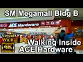 4K Walk Tour Checking What s Inside ACE Hardware in SM Megamall Building B