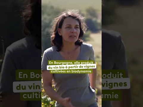 Elle produit du vin bio à partir de vignes cultivées en biodynamie !