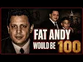 Remembering Fat Andy at 100 A Son Shares the Real Stories