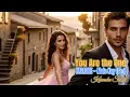 Lagu 🎤 KARAOKE | You Are the One 💖✨ (Romantic Love Song)