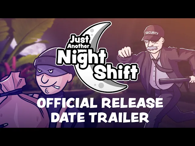 Just Another Night Shift | Official Release Date Trailer