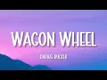Darius Rucker - Wagon Wheel