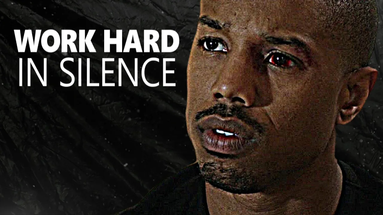 WORK HARD IN SILENCE - Motivational Speech