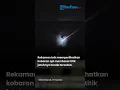 Download Lagu VIRAL Video Meteor Jatuh Picu Dentuman Keras, BMKG Buka Suara