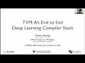 TVM An End to End Deep Learning Compiler Stack by Thiery Moreau OctoML