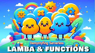 Demystifying Serverless AWS Lambda Azure Functions Google Cloud Functions