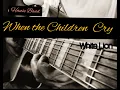 Download Lagu White Lion/ When the Children Cry / Acoustic Fingerstyle Guitar Cover.