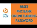 PNC Bank Reset Password Recover PNC Bank Password 2022