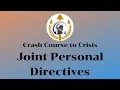 Joint Personal Directives Crash Course to MUN Crisis