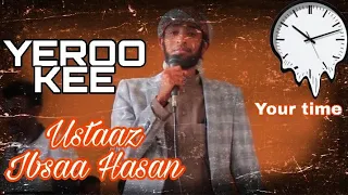 Ustaaz Ibsaa Hasan Yeroo Kee Dubbii Mi Ooytuu 