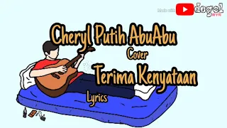 Download Terbaru Almahyra - Terima Kenyataan Cover Cheryl Putih Abu Abu ( Lirik ) MP3