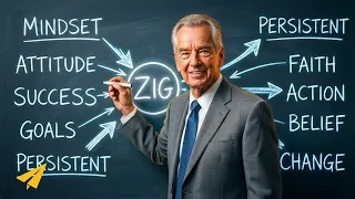 Zig Ziglar MOTIVATION - Change Your MIND Change Your LIFE!