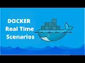 Docker real time scenarios Troubleshooting Docker Most Common Docker Use Cases Docker Examples