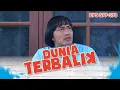 Idoy memberitau kalau Idoy kangen dengan Akum | DUNIA TERBALIK Eps 577 578 PART 2