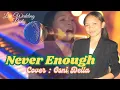 Download Lagu NEVER ENOUGH || COVER : OSNI DELLA || LIVE WEDDING PARTY || VENY \u0026 MATHEUS || NCUANG
