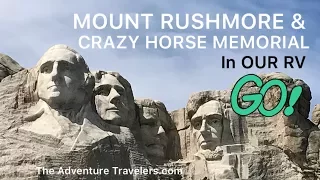 Mount Rushmore National Monument and Crazy Horse Memorial in an  RV