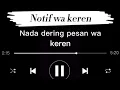 Download Lagu Nada dering pesan wa ADA PESAN DARI AYANG keren                             Notif whatsapp
