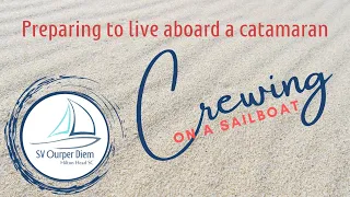 Crewing on a sailboat for experience